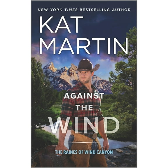 Raines of Wind Canyon Against the Wind, Book 1, (Paperback)