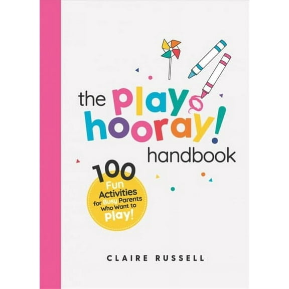 The Playhooray! Handbook (Paperback)