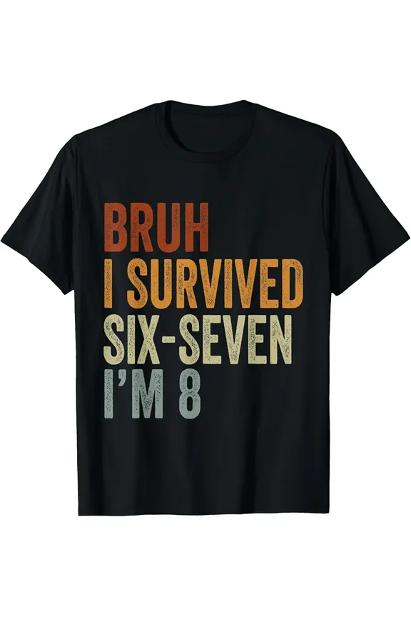 8th Birthday Six Seven Boy I'm 8 Year Old Bruh 6 7 Bday Kids T-Shirt