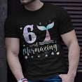 thumbnail image 2 of 6Th Birthday Mermaid Mermazing 6 Years Old Bday Unisex TShirt, 2 of 6