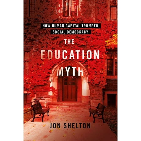 UPC: 9781501768149 | Histories of American Education: The Education Myth (Hardcover)