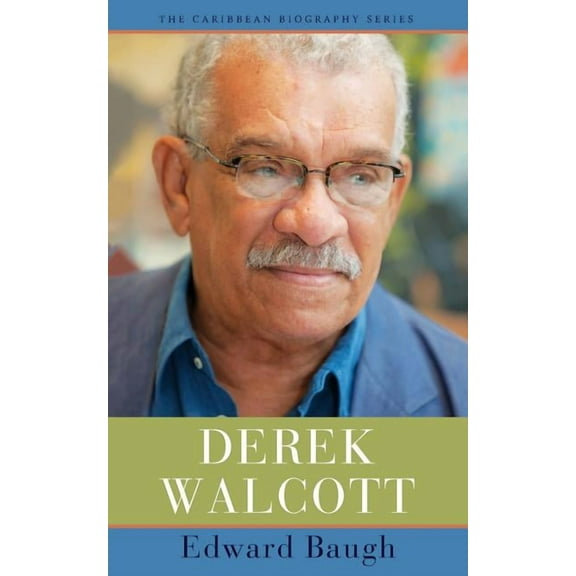 Caribbean Biography Derek Walcott, (Paperback)
