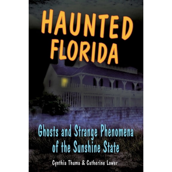 Pre-Owned Haunted Florida (Paperback) 0811734986 9780811734981