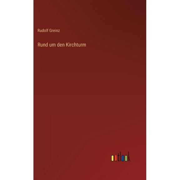 Rund um den Kirchturm (Hardcover)