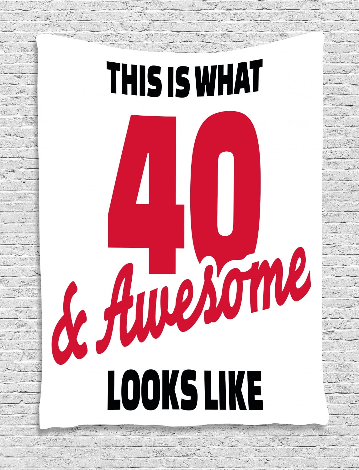 40th Birthday Decorations Tapestry, Forty and Awesome Hilarious