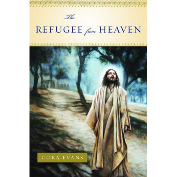 Pre-Owned The Refugee from Heaven by Cora Evans (Paperback), Religion, English