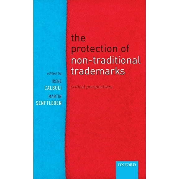 The Protection of Non-Traditional Trade Marks, (Hardcover)