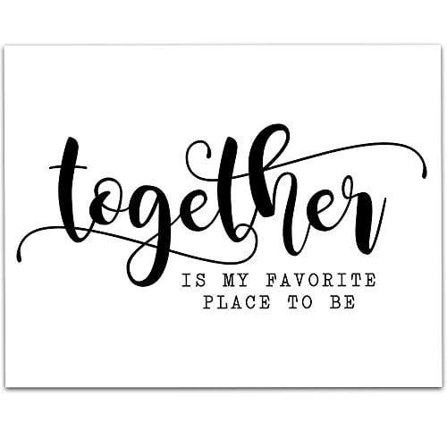 Together is My Favorite Place to Be 11x14 Unframed Typography Art