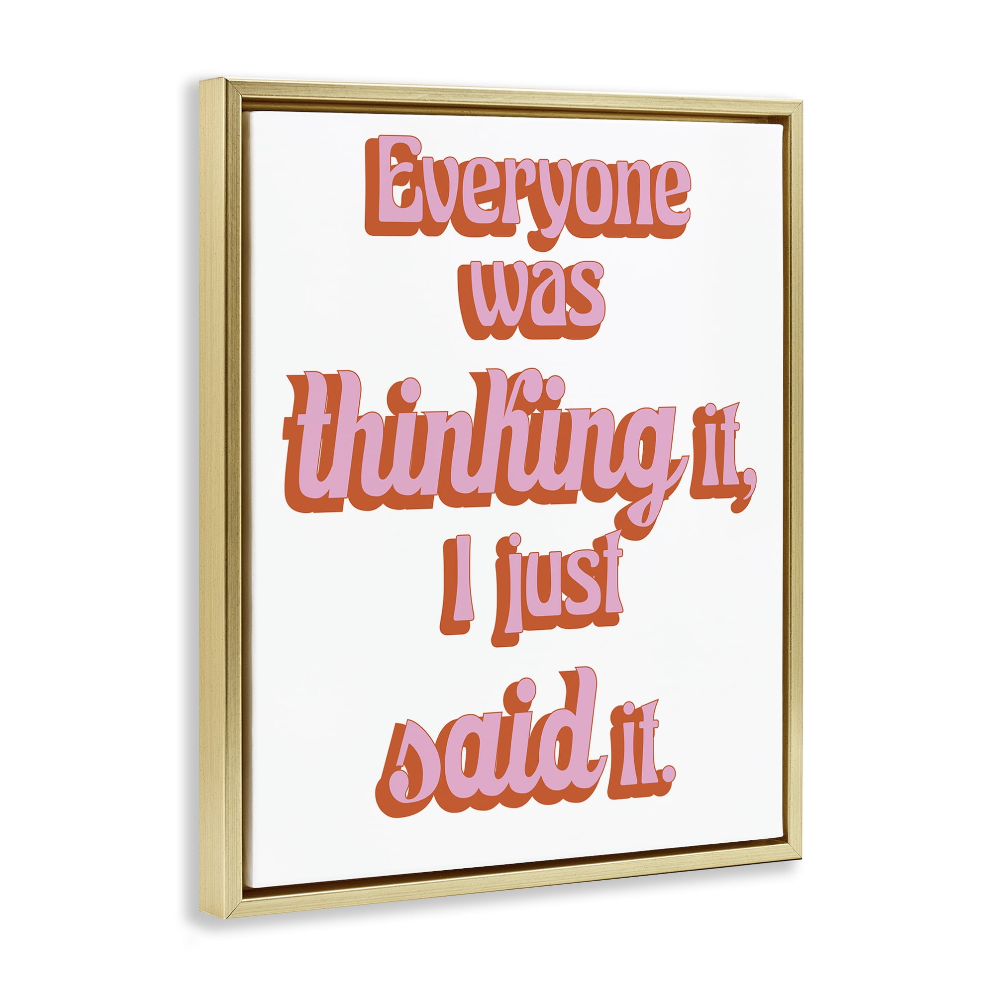 Stupell Industries Everyone Was Thinking It Gold Framed Floater Canvas Wall Art, design by Elizabeth Medley