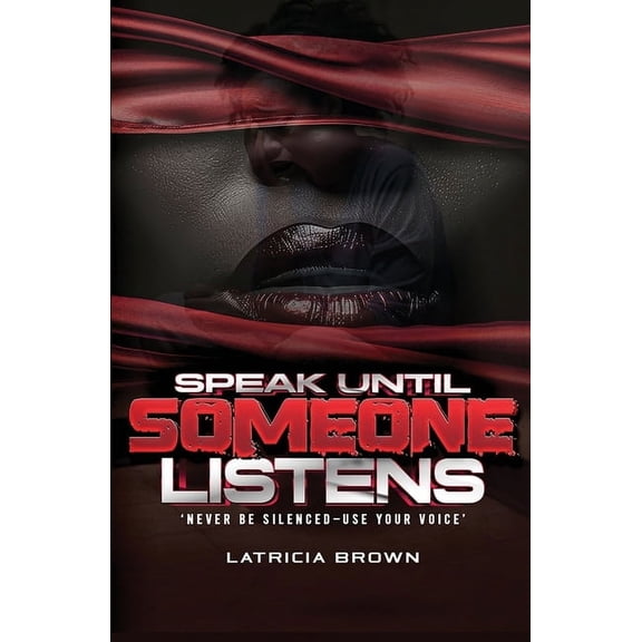 Speak Until Someone Listens, (Paperback)