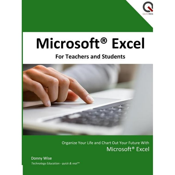 Microsoft Excel for Teachers and Students