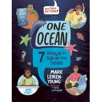 Orca Take Action One Ocean: 7 Ways to Save the Seas, (Hardcover)