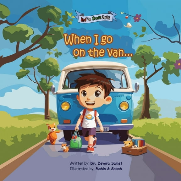 When I Go on the Van...: Red to Green Series, (Paperback)