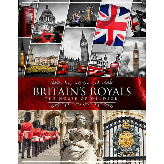 Britain's Royals: The House Of Windsor (DVD)