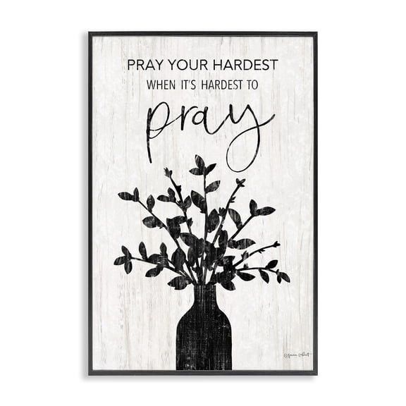 Stupell Industries Rustic Lodge Pray Your Hardest Black Framed Giclee Art, 12 x 18, by Annie LaPoint