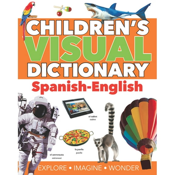 Pre-Owned Children's Visual Dictionary: Spanish-English (Paperback) 1438004524 9781438004525