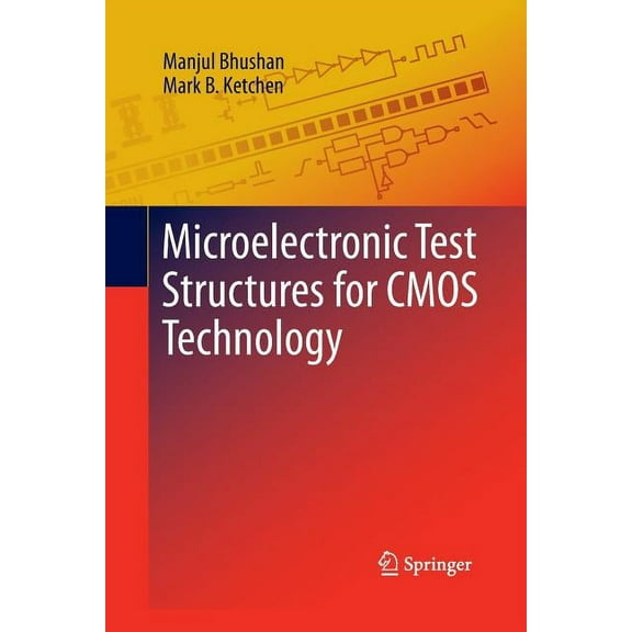 Microelectronic Test Structures for CMOS Technology, (Paperback)