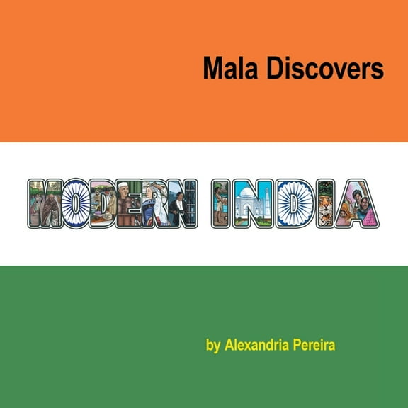 Mala Discovers Modern India: The Mystery of History, (Paperback)