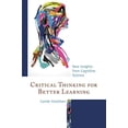 thumbnail image 1 of Critical Thinking for Better Learning: New Insights from Cognitive Science, 1 of 3