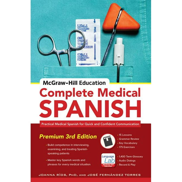 McGrawHill Education Complete Medical Spanish Practical Medical