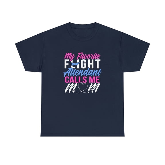 Flight Attendant Mom Shirt, Funny Mom Of A Flight Attendant Shirt -ID: 1844