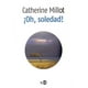 thumbnail image 1 of Â¡Oh, soledad! NED ediciones 9788494124440, 1 of 2