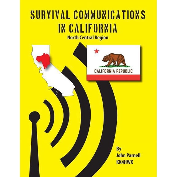 Survival Communications in California : North Central Region (Paperback)