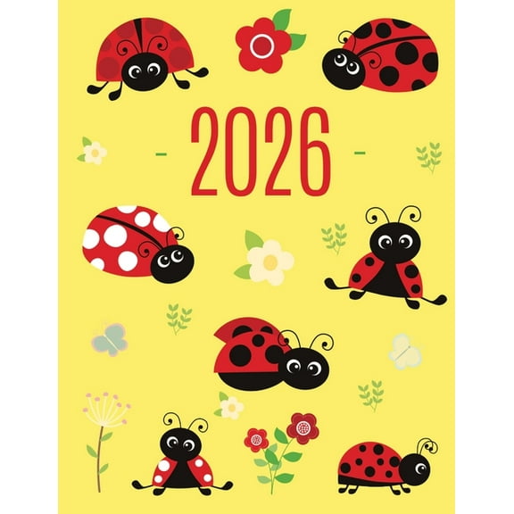Ladybug Daily Planner 2026: Make 2026 a Productive Year! Cute Weekly Organizer with Red Insect January-December (12 Mont, (Paperback)