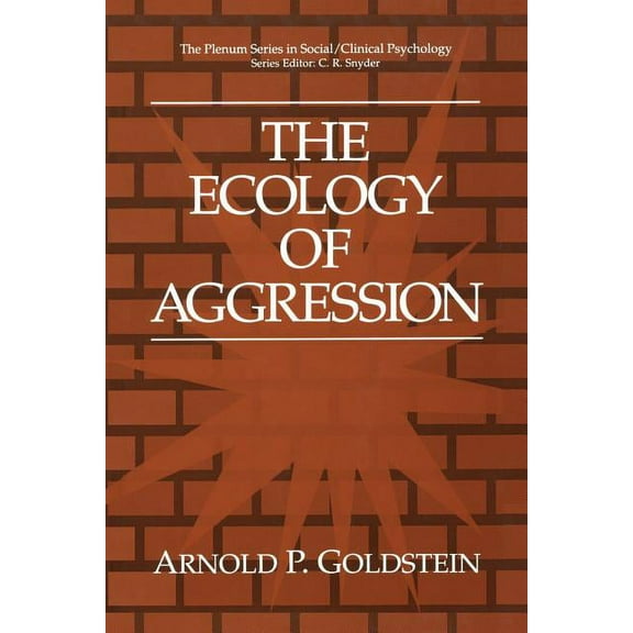 The Springer Social Clinical Psychology The Ecology of Aggression, (Paperback)