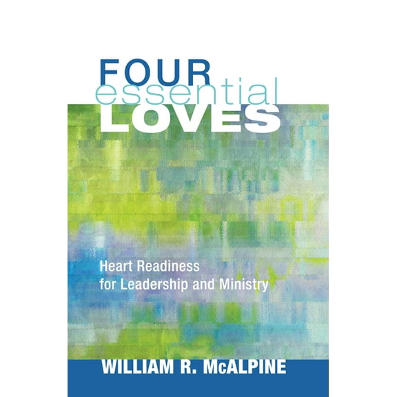 Four Essential Loves (Hardcover)