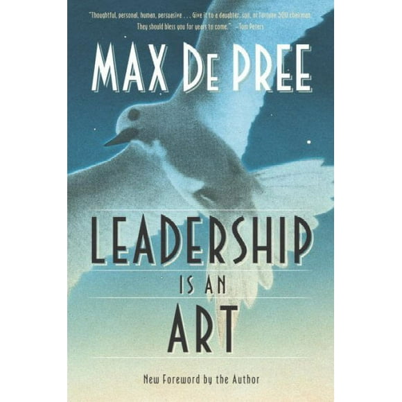Pre-owned Leadership Is an Art, Paperback by De Pree, Max, ISBN 0385512465, ISBN-13 9780385512466