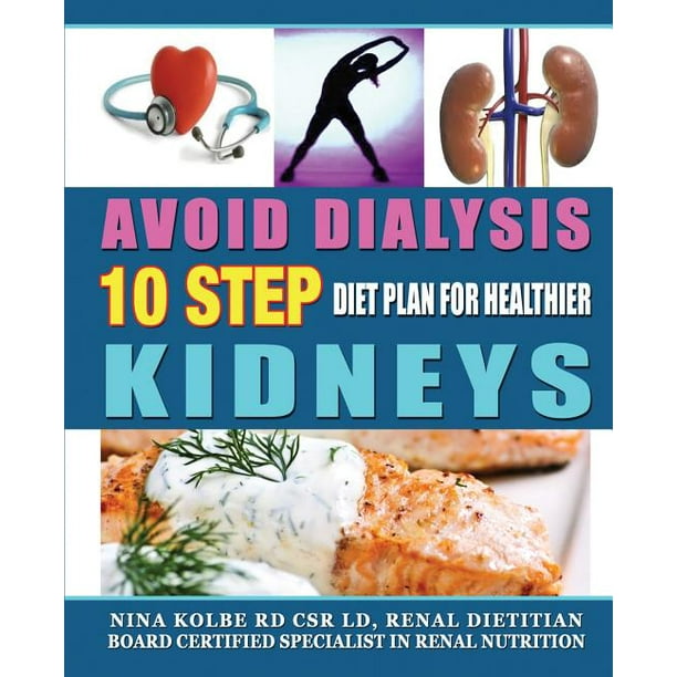 avoid-dialysis-10-step-diet-plan-for-healthier-kidneys-walmart-walmart