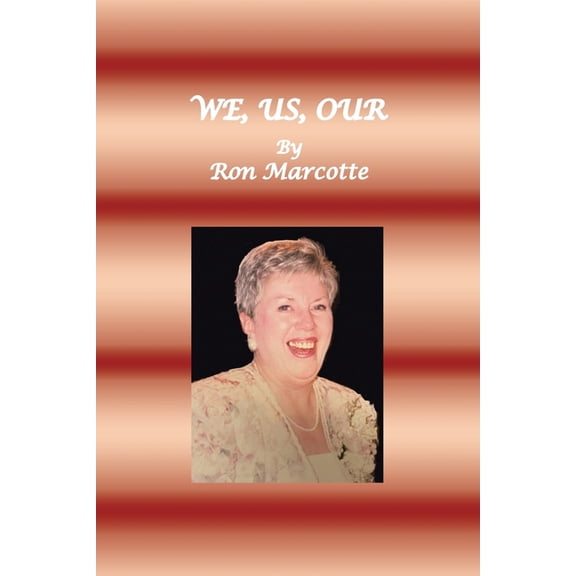 We, Us, Our, (Paperback)