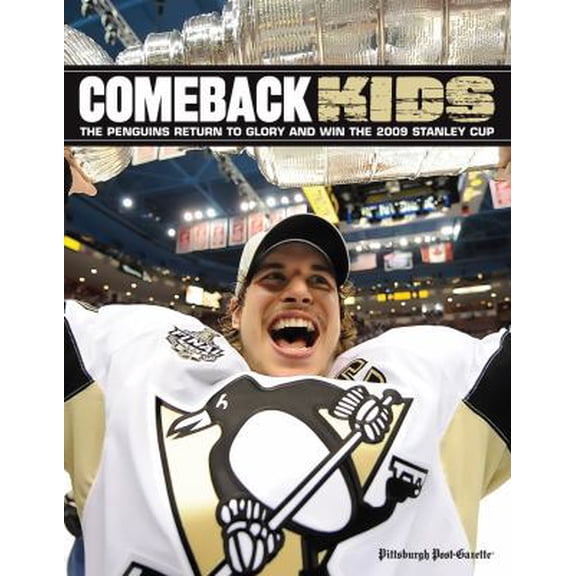 Pre-Owned Comeback Kids: The Penguins Return to Glory and Win the 2009 Stanley Cup (Paperback) 1600783392 9781600783395