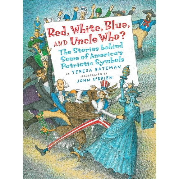 Pre-Owned Red, White, Blue, and Uncle Who?: The Stories Behind Some of America's Patriotic Symbols (Paperback) 0823417840 9780823417841