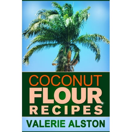 Coconut Flour Recipes - eBook