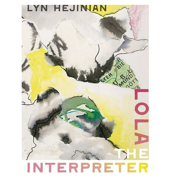Wesleyan Poetry Lola the Interpreter, (Hardcover)