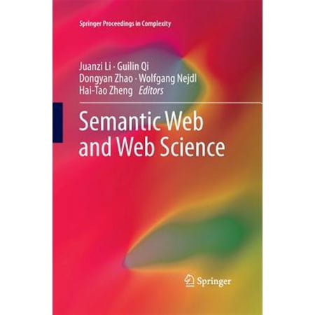 Pre-Owned Springer Proceedings in Complexity: Semantic Web and Web Science (Paperback)