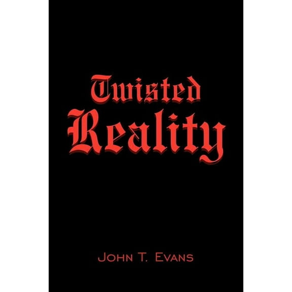 Twisted Reality