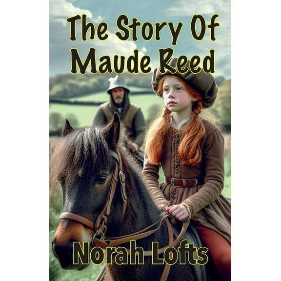 The Story Of Maude Reed, (Paperback)