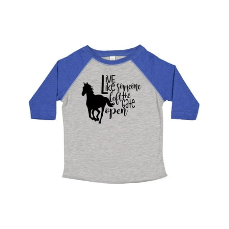 

Inktastic Live Like Someone Left the Gate Open Horse Silhouette Gift Toddler Boy or Toddler Girl T-Shirt