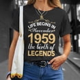 thumbnail image 4 of November 1959 Birthday Life Begins In November 1959 V2 TShirt, 4 of 6