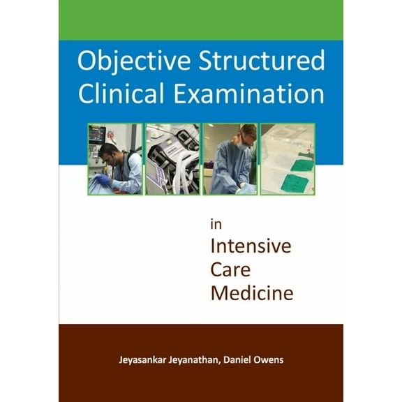 Objective Structured Dr Jeyasankar Jeyanathan BMedSci (Hons) MBBS DMCC PgCert (Med (Paperback)