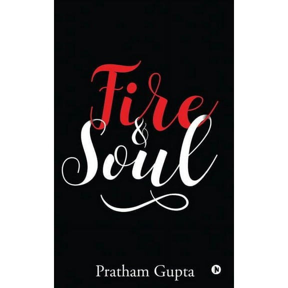 Fire & Soul, (Paperback)