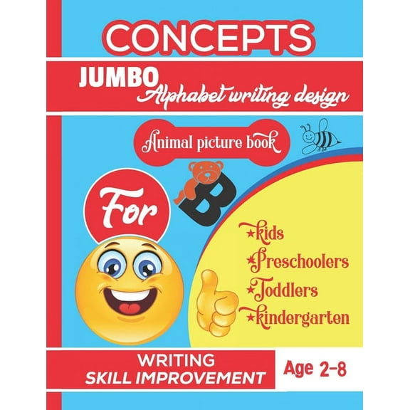 Concepts jumbo alphabet writing design animal picture book for kids, preschoolers, toddlers, kindergarten.: Jumbo alphabet design animal picture coloring books for preschoolers, kids, kindergarten, to