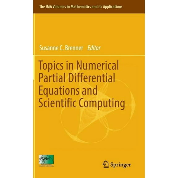 Topics in Numerical Partial Differential Equations and Scientific Computing