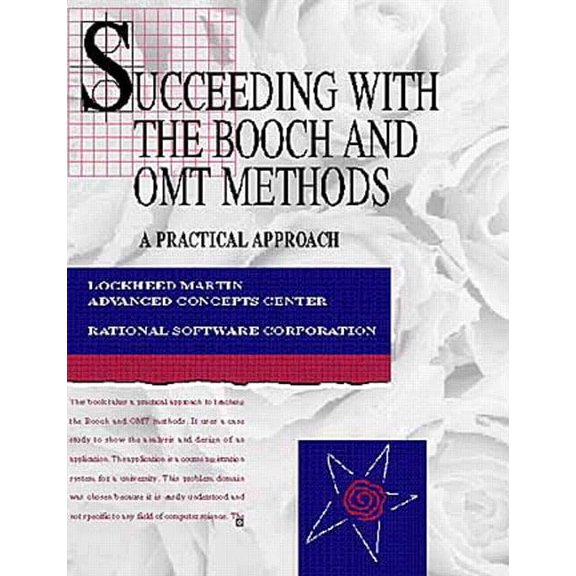 Pre-Owned Succeeding with the Booch and OMT Methods: A Practical Approach (Paperback) 0805322795 9780805322798