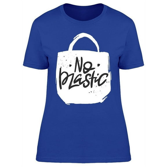 Bag W/Inscription: No Plastic T-Shirt Women -Image by Shutterstock, Female XX-Large