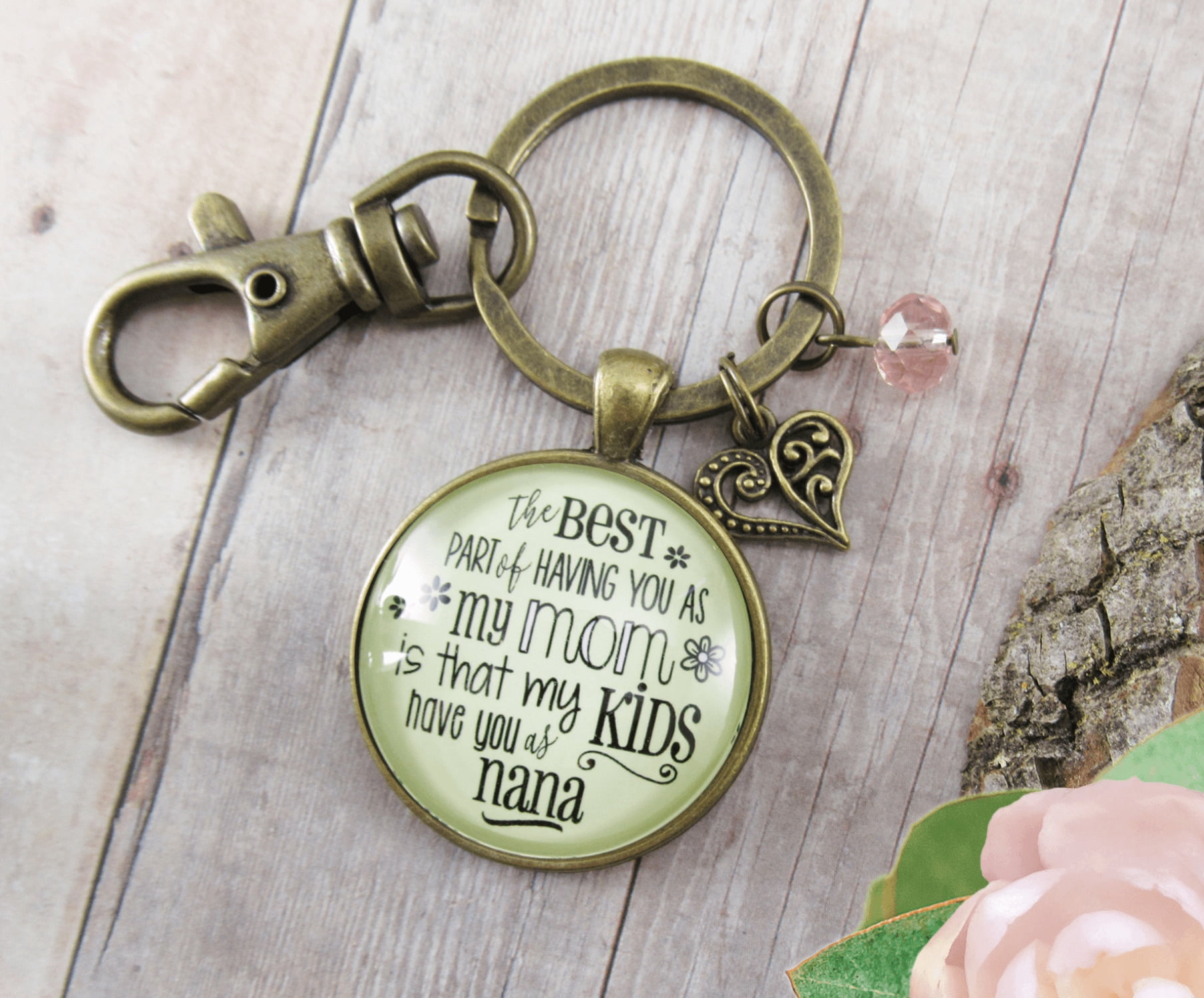 Nana Keychain Gutsy Goodness Bronze Metal Best Part You as Mom Kids Grandma Adult Female Jewelry Gift Daughter