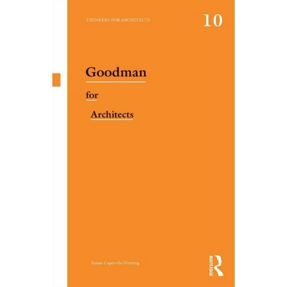 Thinkers for Architects Goodman for Architects, (Paperback)